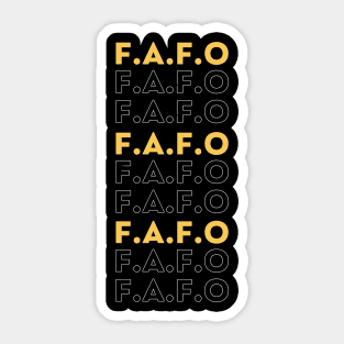 FAFO And FAFO Sticker